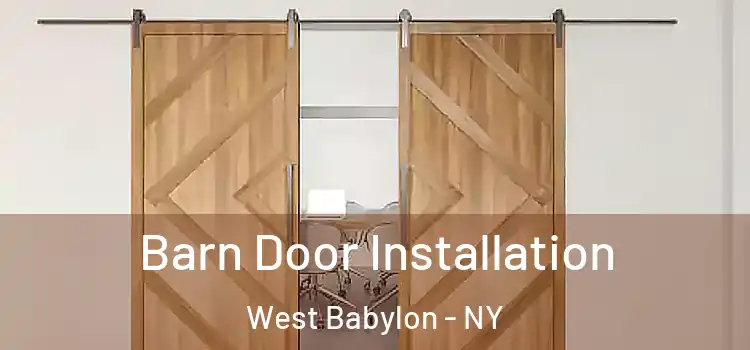 Barn Door Installation West Babylon - NY