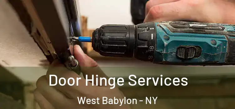Door Hinge Services West Babylon - NY