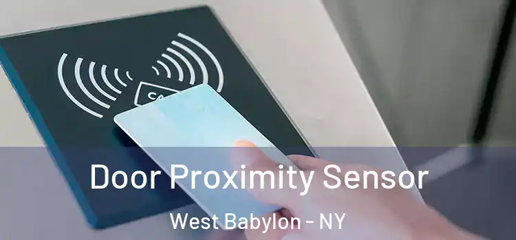 Door Proximity Sensor West Babylon - NY
