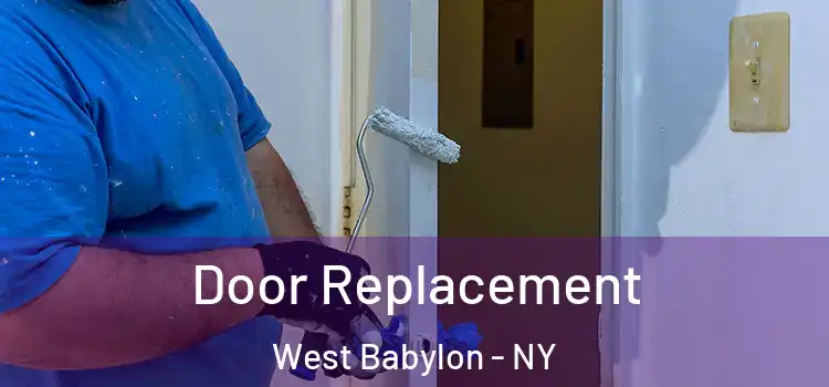 Door Replacement West Babylon - NY