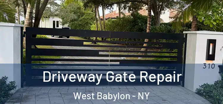 Driveway Gate Repair West Babylon - NY