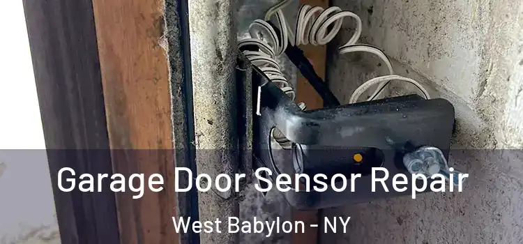 Garage Door Sensor Repair West Babylon - NY