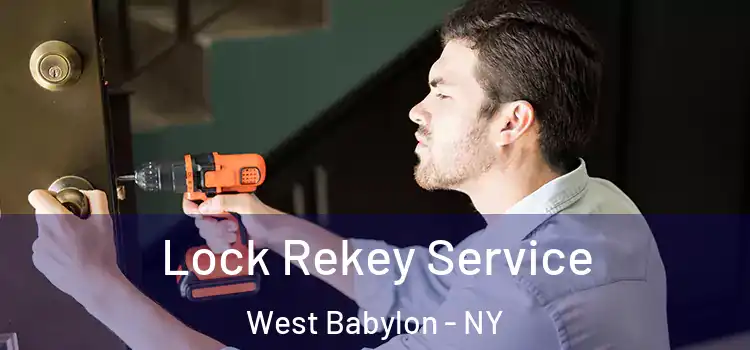 Lock Rekey Service West Babylon - NY