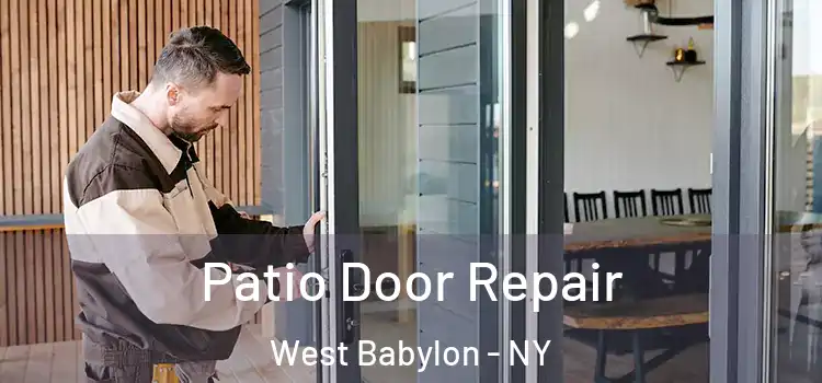 Patio Door Repair West Babylon - NY