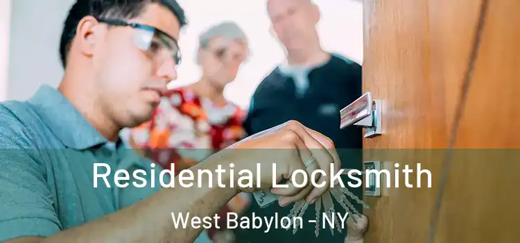 Residential Locksmith West Babylon - NY