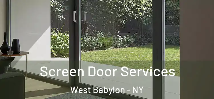 Screen Door Services West Babylon - NY